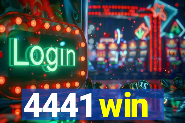4441 win